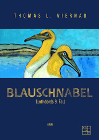Blauschnabel - Thomas L. Viernau - E-Book
