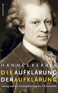 Die Aufklärung der Aufklärung - Hannes Kerber - E-Book