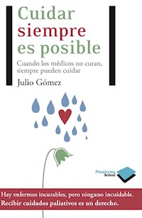 Cuidar siempre es posible - Jordi Gómez - E-Book