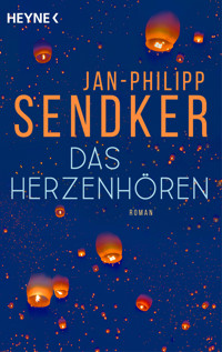 Das Herzenhören - Jan-Philipp Sendker - E-Book