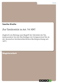 Zur Tatidentität in Art. 54 SDÜ - Sascha Kische - E-Book