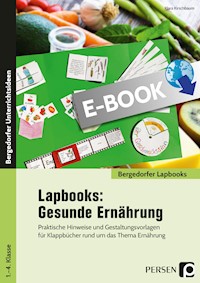Lapbooks: Gesunde Ernährung - 1.-4. Klasse - Klara Kirschbaum - E-Book