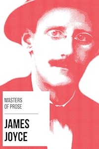 Masters of Prose - James Joyce - James Joyce - E-Book