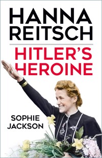 Hitler's Heroine - Sophie Jackson - E-Book