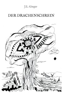 Der Drachenschrein - J.L. Ginger - E-Book