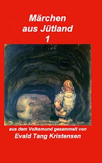 Märchen aus Jütland - Evald Tang Kristensen - E-Book
