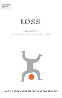 Independent Thinking on Loss - Ian Gilbert - E-Book