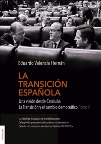La transición española - Eduardo Valencia Hernán - E-Book
