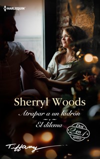 Atrapar a un ladrón - El dilema - Sherryl Woods - E-Book