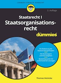 Staatsrecht I Staatsorganisationsrecht für Dummies - Thomas Heinicke - E-Book