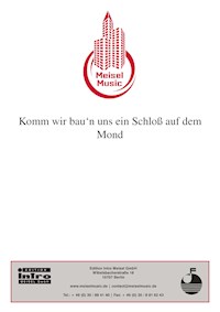 Komm wir bau‘n uns ein Schloss auf dem Mond - Gerd Karlick - E-Book