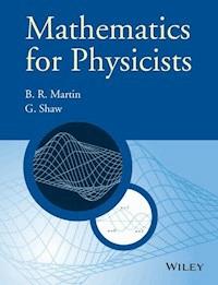 Mathematics for Physicists - Brian R. Martin - E-Book