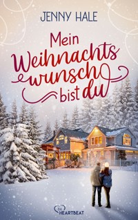 Mein Weihnachtswunsch bist du - Jenny Hale - E-Book
