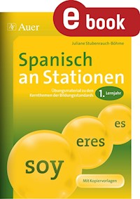 Spanisch an Stationen 1. Lernjahr - Juliane Stubenrauch-Böhme - E-Book