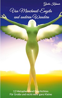 Von Manchmal-Engeln und anderen Wundern - Gisela Krämer - E-Book