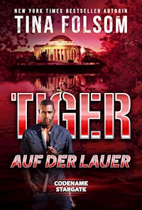 Tiger - Auf der Lauer - Tina Folsom - E-Book + Hörbuch