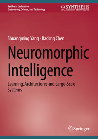 Neuromorphic Intelligence - Shuangming Yang - E-Book