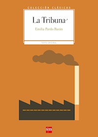 La Tribuna - Emilia Pardo Bazán - E-Book
