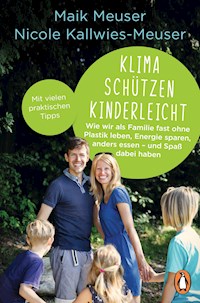 Klima schützen kinderleicht - Maik Meuser - E-Book