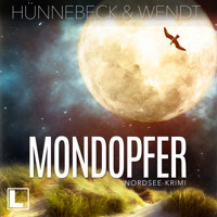 Mondopfer - Jule und Leander, Band 3 (ungekürzt) - Kirsten Wendt - Hörbuch