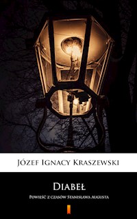 Diabeł - Józef Ignacy Kraszewski - E-Book