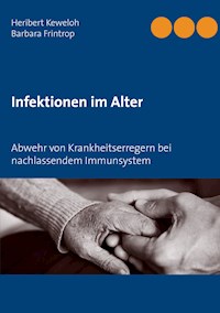 Infektionen im Alter - Heribert Keweloh - E-Book