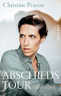 Abschiedstour - Christine Prayon - E-Book