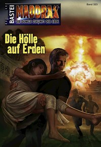 Maddrax 323 - Manfred Weinland - E-Book