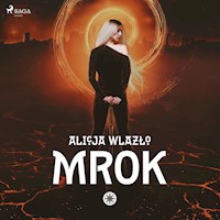 Mrok - Alicja Wlazło - Hörbuch