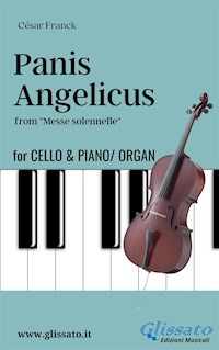 Panis Angelicus - Cello & Piano/Organ - César Franck - E-Book