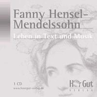 Fanny Hensel-Mendelssohn - Susanne Geiger - Hörbuch