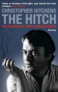 The Hitch - Christopher Hitchens - E-Book