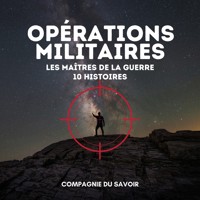 Opérations Militaires - 10 histoires - Yann Kral - Hörbuch