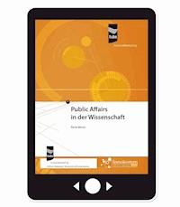 Public Affairs in der Wissenschaft - René Mono - E-Book