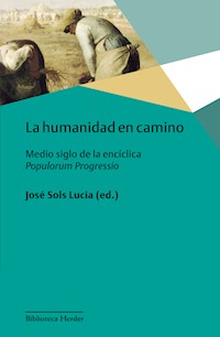 La humanidad en camino - José Sols - E-Book