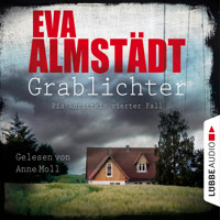 Grablichter - Pia Korittkis vierter Fall - Kommissarin Pia Korittki 4 (Ungekürzt) - Eva Almstädt - Hörbuch