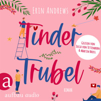 Tinder Trubel (Ungekürzt) - Erin Andrews - Hörbuch