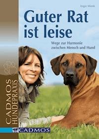 Guter Rat ist leise - Angie Mienk - E-Book