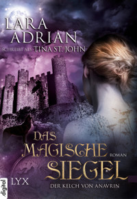 Der Kelch von Anavrin - Das magische Siegel - Lara Adrian - E-Book