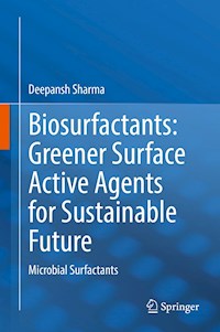 Biosurfactants: Greener Surface Active Agents for Sustainable Future - Deepansh Sharma - E-Book