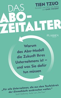 Das ABO-Zeitalter - Tien Tzuo - E-Book