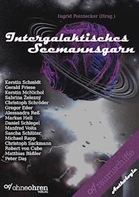 Intergalaktisches Seemannsgarn - Kerstin Schmidt - E-Book