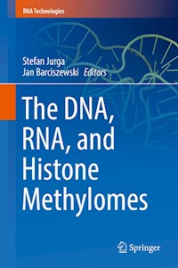 The DNA, RNA, and Histone Methylomes - - E-Book