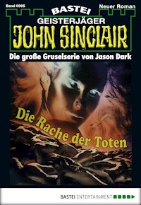 John Sinclair 995 - Jason Dark - E-Book