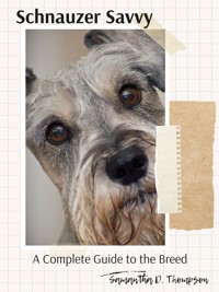 Schnauzer Savvy - Samantha D. Thompson - E-Book