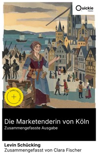 Die Marketenderin von Köln (Zusammengefasste Ausgabe) - Levin Schücking - E-Book