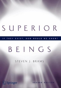 Superior Beings. If They Exist, How Would We Know? - Steven Brams - E-Book