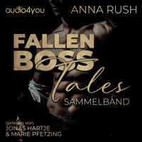 Fallen Boss Tales - Anna Rush - Hörbuch