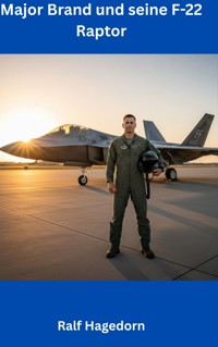 Major Brand und seine F-22 Raptor - Ralf Hagedorn - E-Book