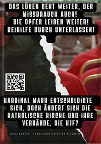 Kardinal Marx entschuldigte sich, doch ändert sich die katholische Kirche und ihre Verbände, die KJF? - Heinz Duthel - E-Book